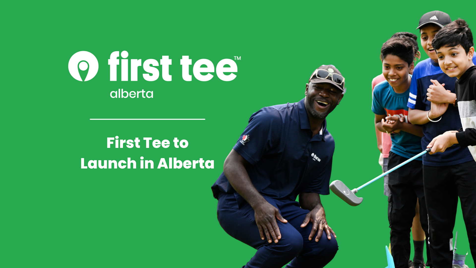 First Tee Canada to launch in Alberta First Tee Canada